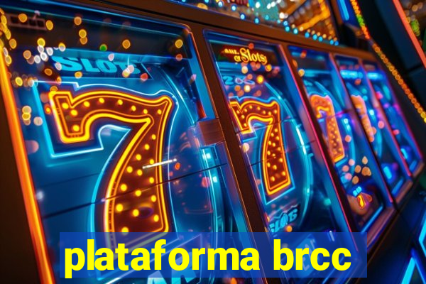 plataforma brcc